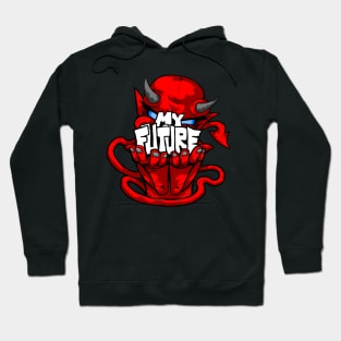 Your Future Is In Your Hands... Hoodie